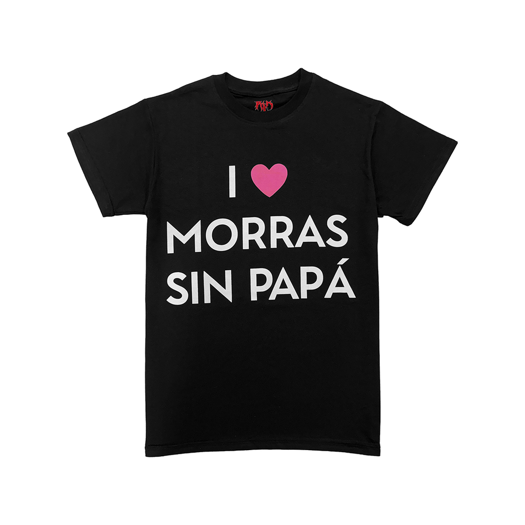 I <3 MORRAS SIN PAPÁ (Rito Merch)